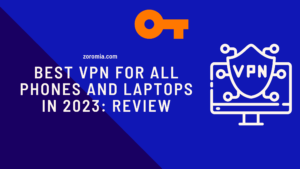 Best VPN: Για όλα τα τηλέφωνα και τους φορητούς υπολογιστές στο 2023 Review