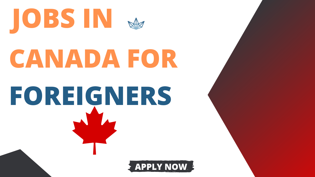 Jobs in canada for foreigners:in 2023 - zoromia.com