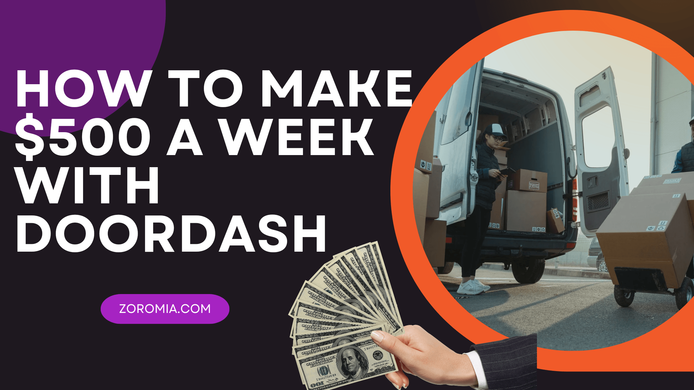 How to make 500 a week with DoorDash